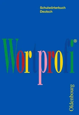 Image de Wortprofi® - Schulwörterbuch Deutsch - Für alle Bundesländer (außer Bayern)