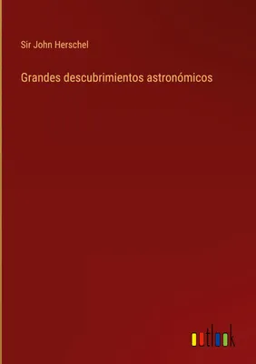 Produktbild von Grandes descubrimientos astronómicos