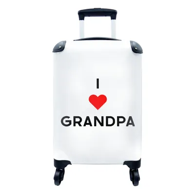 Obrázek produktu pro Kufr Příruční zavazadlo na kolečkách Malý cestovní kufr na 4 kolečkách Citáty - Přísloví - Den otců - I love grandpa - Velikost kabiny < 55x40x23 cm a