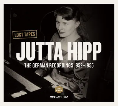 Produktbild von Hipp, J: Lost Tapes: Jutta Hipp