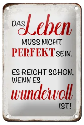 Produktbild von Blechschild Spruch 12x18cm Leben muss nicht perfekt sein