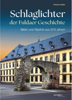 Image de Schlaglichter der Fuldaer Geschichte