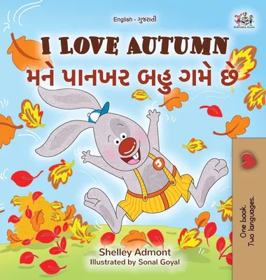 Produktbild von I Love Autumn (English Gujarati Bilingual Children's Book)