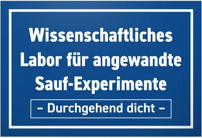 Productafbeelding van ! labor sauf-Experimenten - Kunststof bord 30 x 20 cm - Grappige spreuk voor hem vrijgezellencadeau mannen party