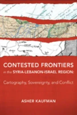 Produktbild von Contested Frontiers in the Syria-Lebanon-Israel Region