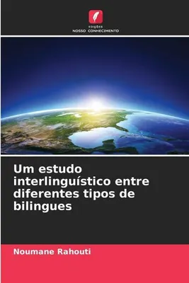 Produktbild von Um estudo interlinguístico entre diferentes tipos de bilingues