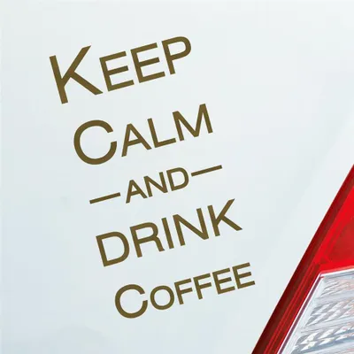 Produktbild von Auto Aufkleber Keep calm and drink coffee 15x4 cm Gold Sticker Heckscheibenaufkleber