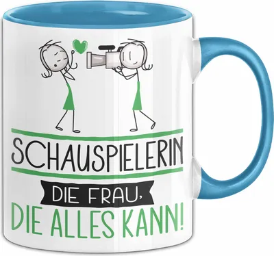 Produktbild von Schauspielerin Geschenk Tasse Becher Die Frau Die Allen Kann Geschenkidee für eine Schauspielerin Lustig (Blau)