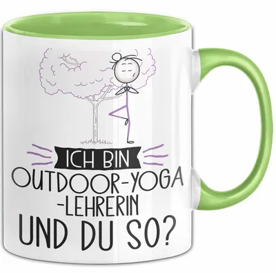 Produktbild von Outdoor-Yoga-Lehrerin Tasse Geschenk Ich Bin Outdoor-Yoga-Lehrerin Und Du So Geschenkidee Lustiger Spruch Becher (Grün)