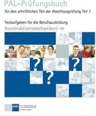 Produktbild von PAL-Prüfungsbuch Konstruktionsmechaniker/- in Teil 1
