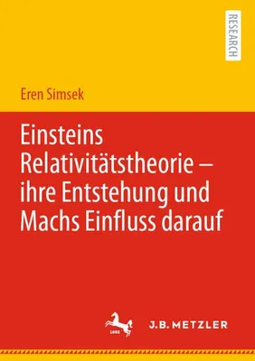 Obrázok produktu pre Einsteins Relativitätstheorie ¿ ihre Entstehung und Machs Einfluss darauf