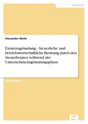 Produktbild von Existenzgründung - Steuerliche und betriebswirtschaftliche Beratung durch den Steuerberater während der Unternehmensgründungsphase