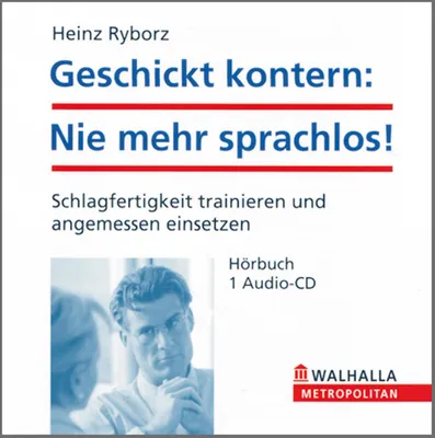 Obrázok produktu pre Geschickt kontern: Nie mehr sprachlos!