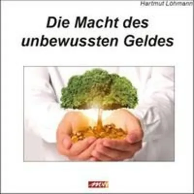 Produktbild von Die Macht des unbewussten Geldes