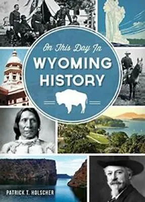 Obrázok produktu pre On This Day in Wyoming History