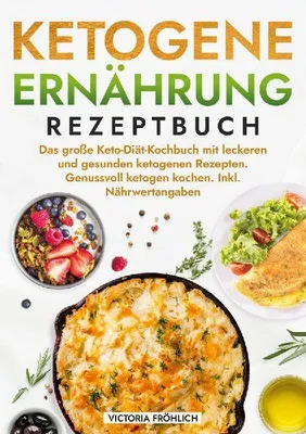 Produktbild von Ketogene Ernährung Rezeptbuch