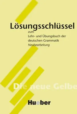 Produktbild von Lehr- und Übungsbuch der deutschen Grammatik. Lösungsschlüssel. Neubearbeitung