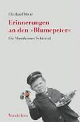 Produktbild von Erinnerungen an den "Blumepeter"