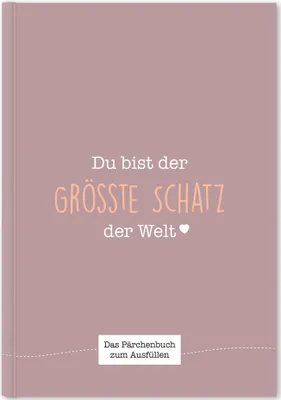 Produktbild von Du bist der größte Schatz der Welt