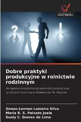 Produktbild von Dobre praktyki produkcyjne w rolnictwie rodzinnym