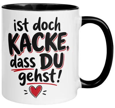 Produktbild von Tasse Abschied – „Ist doch Kacke dass du gehst“ – Abschiedsgeschenk Kollegen