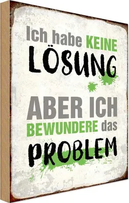 Produktbild von vianmo Holzschild 18x12 cm ich habe keine Lösung aber Spruch Zitat