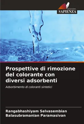 Produktbild von Prospettive di rimozione del colorante con diversi adsorbenti