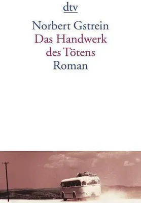 Produktbild von Gstrein, N: Handwerk des Tötens