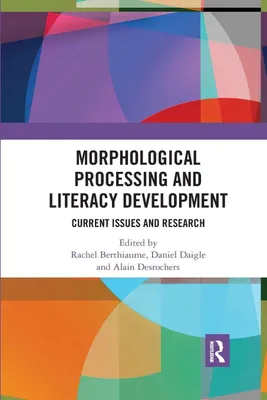 Produktbild von Morphological Processing and Literacy Development