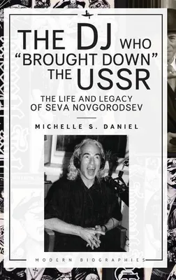 Produktbild von The DJ Who "Brought Down" the USSR