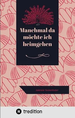 Zdjęcie produktu dla Manchmal da möchte ich heimgehen