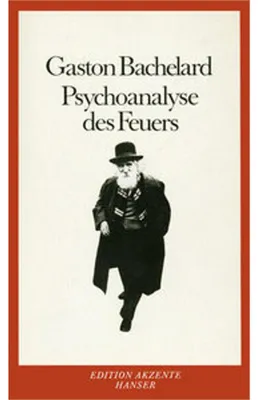 Produktbild von Bachelard, G: Psychoanalyse des Feuers