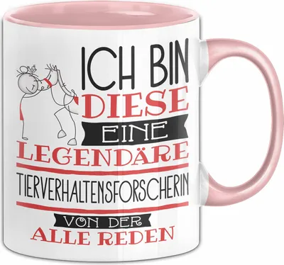 Produktbild von Tierverhaltensforscherin Tasse Geschenk Ich Bin Diese Eine Legendäre Tierverhaltensforscherin Von Der Alle Reden Geschenkidee Geburtstag Weihnachten (Rosa)