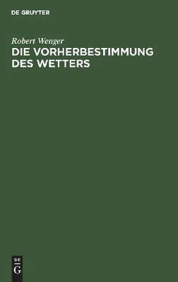 Produktbild von Die Vorherbestimmung des Wetters