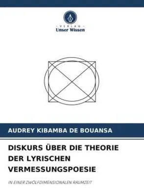 Produktbild von Diskurs Über Die Theorie Der Lyrischen Vermessungspoesie
