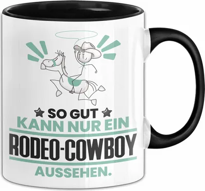 Produktbild von Rodeo-Cowboy Geschenk Tasse So Gut Kann Nur Ein Rodeo-Cowboy Aussehen Geschenkidee Kaffee-Becher (Schwarz)