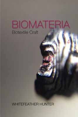 Produktbild von Biomateria; Biotextile Craft