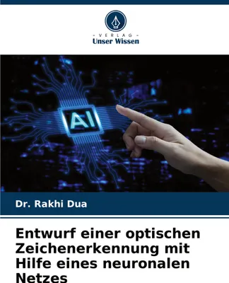 Produktbild von Entwurf einer optischen Zeichenerkennung mit Hilfe eines neuronalen Netzes