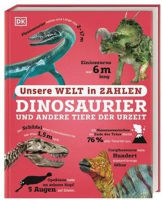 Productafbeelding van Unsere Welt in Zahlen. Dinosaurier und andere Tiere der Urzeit