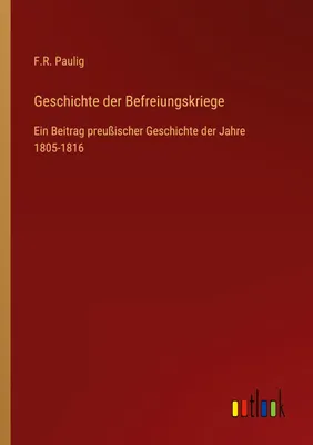 Produktbild von Geschichte der Befreiungskriege
