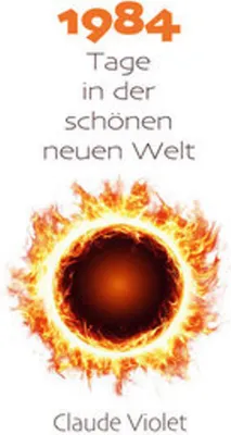 Obrázek produktu pro Neunzehnhundertvierundachtzig Tage in der schönen neuen Welt