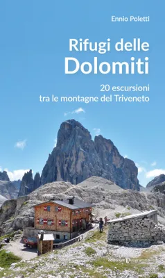 Produktbild von Rifugi delle Dolomiti. 20 escursioni tra le montagne del Triveneto