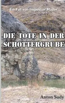 Obrázek produktu pro Die Tote in der Schottergrube