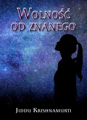 Produktbild von Wolność od znanego - Jiddu Krishnamurti