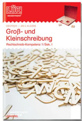 Immagine prodotto di LÜK. Rechtschreibkompetenz Sekundarstufe I. Groß- und Kleinschreibung