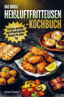 Produktbild von Das große Heißluftfritteusen-Kochbuch