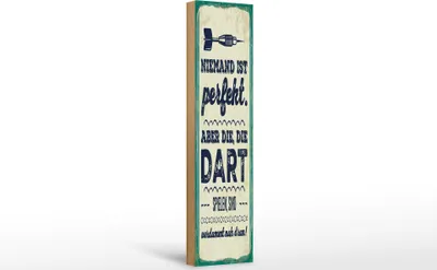 Produktbild von Holzschild  Niemand ist perfekt. Aber die, die Dart spielen, 46 x 10 cm, Holzschilder Spruch Sport Hobby