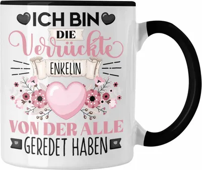 Produktbild von Trendation - Enkelin Tasse Geschenk Lustiger Spruch Geschenkidee Ich Bin Die Verrückte Enkelin Von Der Alle Geredet Haben (Schwarz)