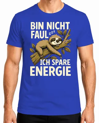 Imagen del producto de Camiseta para hombre, color azul, talla S. Diseño: "No soy perezoso, estoy ahorrando energía". Ideal como regalo divertido