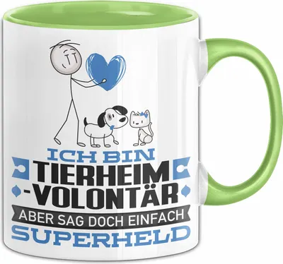 Produktbild von Tierheimvolontär Geschenk Tasse Ich Bin Tierheimvolontär Aber Sag Doch Einfach Superheld Lustige Geschenkdiee für Tierheimvolontär Kaffee-Becher (Grün)
